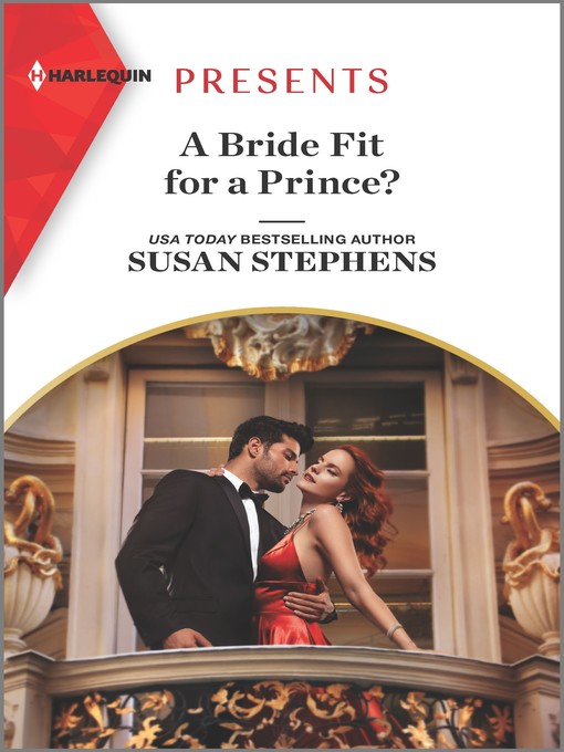 Title details for A Bride Fit for a Prince? by Susan Stephens - Available